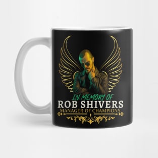 In Memory of Rob Shivers Mug